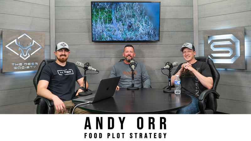 Deer Society Podcast : Andy Orr - Advanced Food Plot Strategies