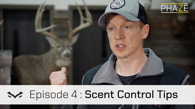 Scent Control Instructional: Tips & Tactics (Episode 4)