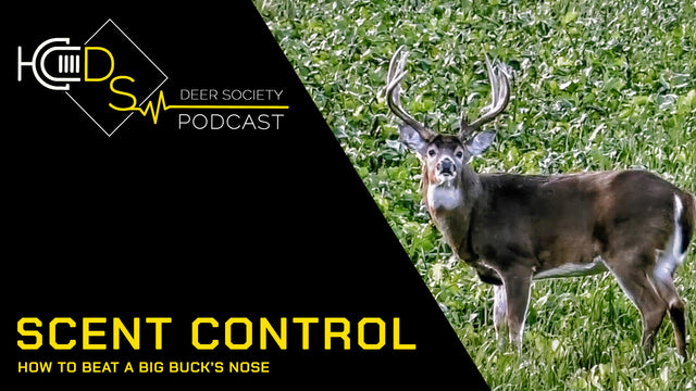 SCENT CONTROL | Advanced Tactics for BEATING a Buck's Nose...