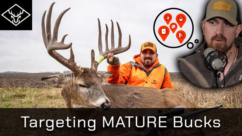 Mature Buck Strategy | 180" Buck Down and Target Bucks 101...
