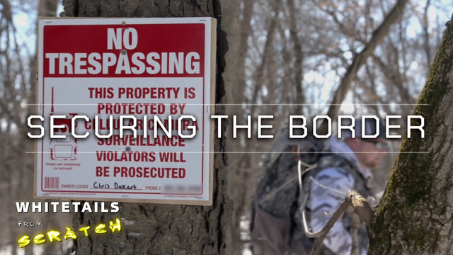 Securing the Border: Whitetails from Scratch (Episode 2)